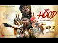 THE HOOD EPISODE 5  FT JAGABAN SQUAD AND SIBI OF SELINA TESTED FULL MOVIE NIGERIA ACTION MOVIE