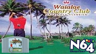 Waialae Country Club - Nintendo 64 Review - HD