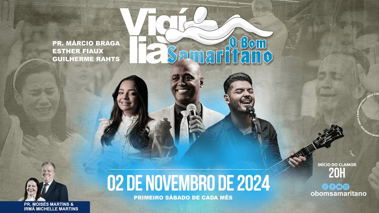O Bom Samaritano | Vigília ao vivo - Novembro de 2024