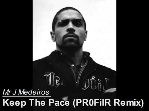 Mr J Medeiros - Keep Pace (PR0FilR Remix)