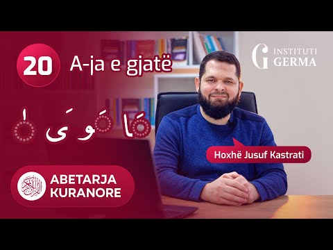 Abetarja kuranore - Mësimi 20 (A-ja e gjatë)