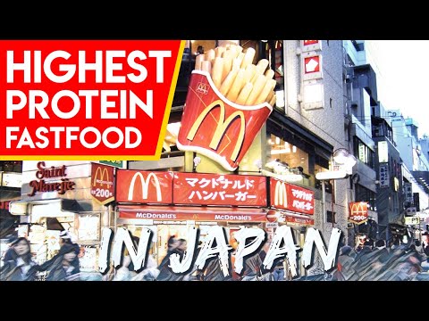 THE HIGHEST FAST FOOD PROTEIN ITEMS IN JAPAN