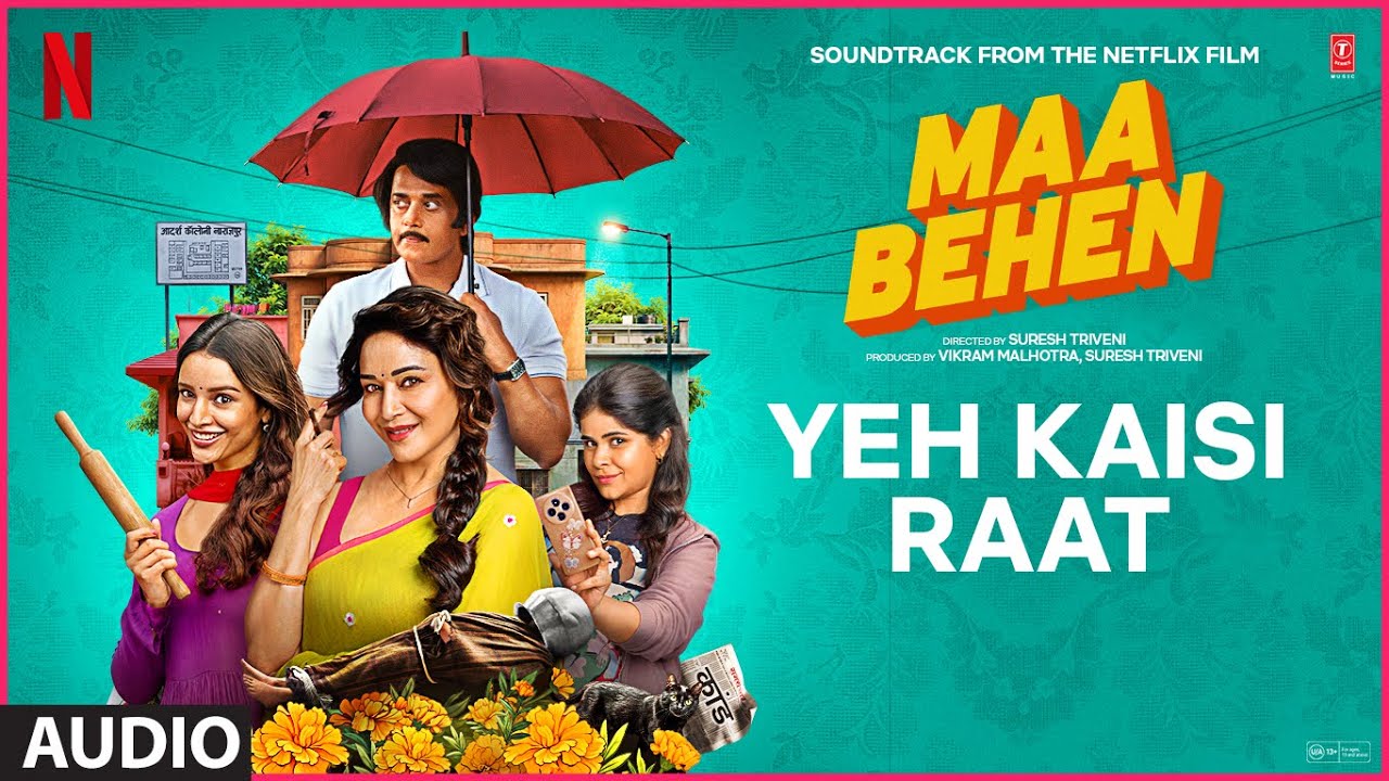 Yeh Kaisi Raat Lyrics | Maa Behen | Shreya Jain