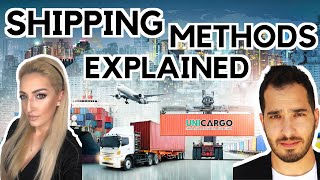 Shipping Methods Explained for Amazon FBA sellers by CEO of Unicargo, How to ship your inventory