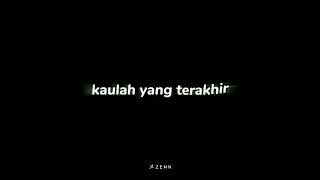 Download lagu ccp lirik lagu 'kaulah yang terakhir bagiku' mp3