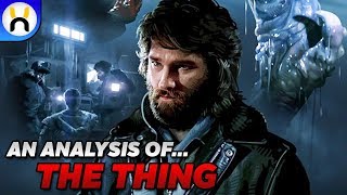 An Analysis of John Carpenter’s The Thing