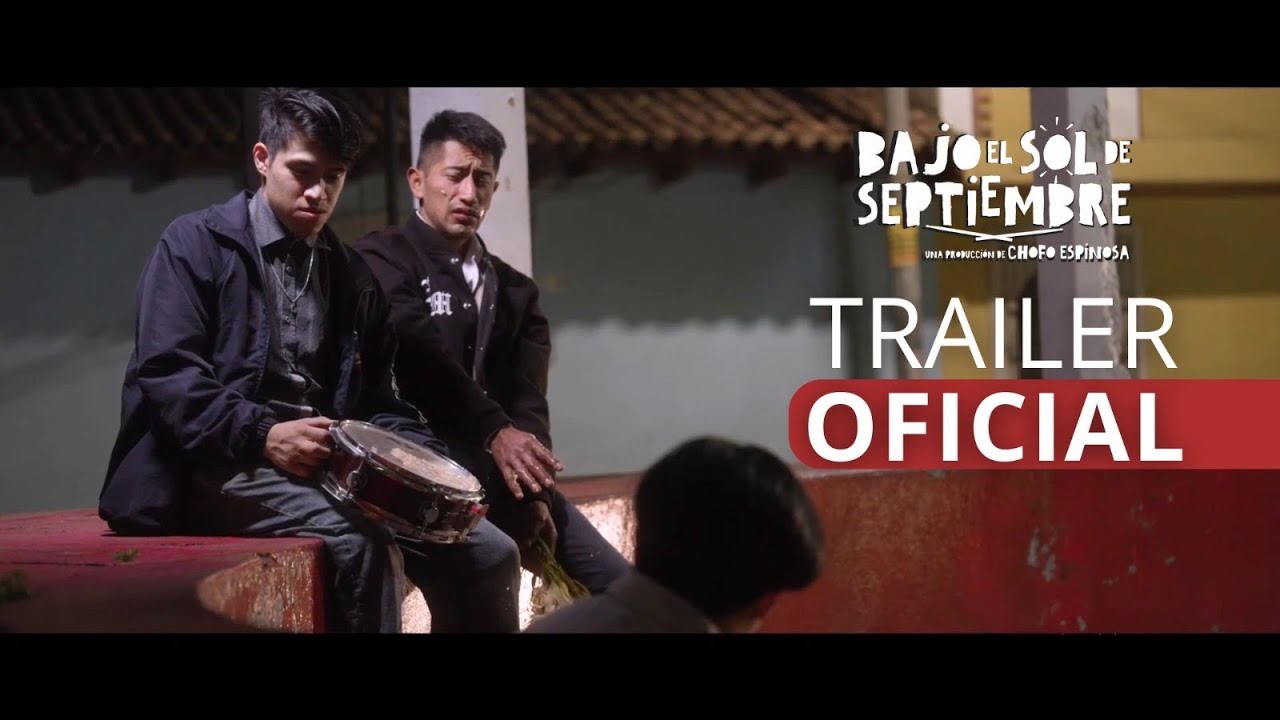 BAJO EL SOL DE SEPTIEMBRE - Tráiler de película guatemalteca
