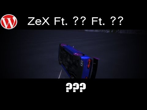 [DM]ZeX Ft. ?? Ft. ?? - ??