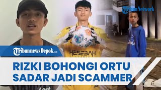 PENGAKUAN RIZKI Ngaku Bohongi Ortu Seleksi Pemain Bola di Medan, Sadar Bakal Jadi Scammer Kamboja