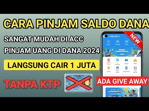 TANPA KTP❗Cara Pinjam Uang Di Dana Langsung Cair - Cara Pinjam Saldo Dana - Pinjam Uang Di Dana