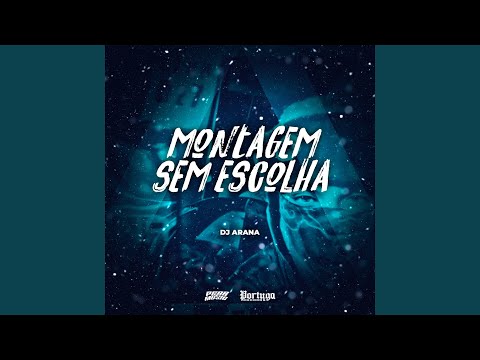 Montagem Sem Escolha