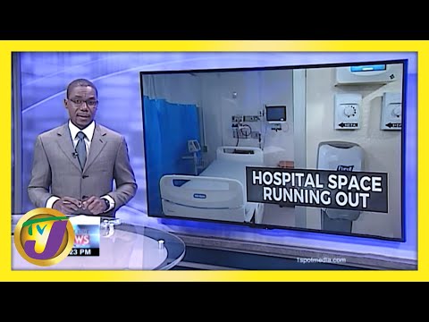 Jamaica's Hospitals Running Out of Space February 22 2021