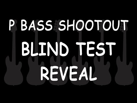 P bass Shootout | Blind Test Reveal