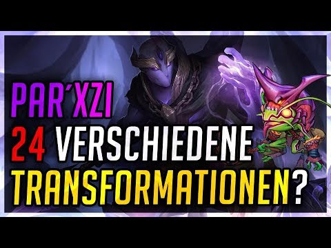 Par’Xzi Champion Leak! 24 Verschiedene Transformationen?! [League of Legends]
