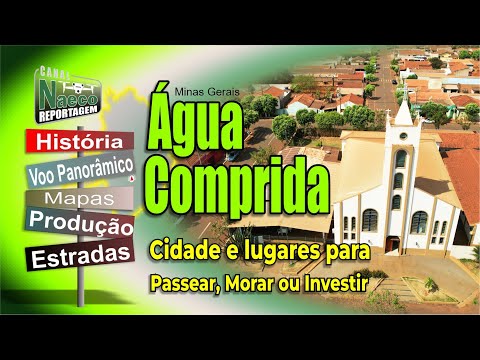 Água Comprida, MG – Cidade para passear, morar e investir.