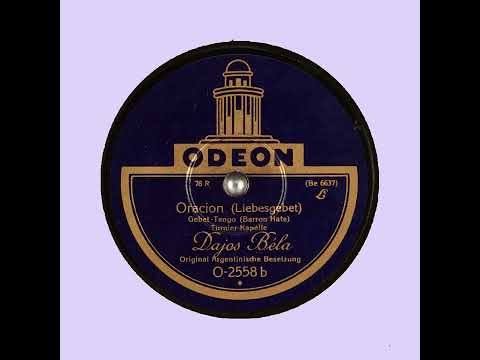 Oracion Liebesgebet   Turnier Kapelle Dajos Béla
