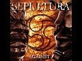 Sepultura - Against [Full Album] 1998 