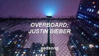 Overboard - Justin Bieber ft. Jessica Jarrell (Traducida al Español)