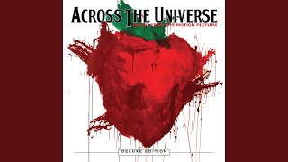 It Won't Be Long (From "Across The Universe" Soundtrack)