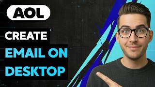 How to Create AOL Email on Desktop [2026 Full Guide]