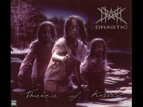 Drastic - Thieves Of Kisses (1998) (Full Album)