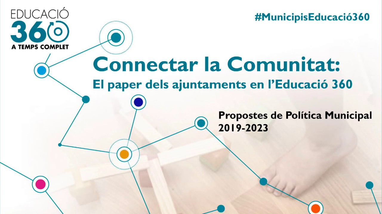 Connectar la comunitat: el paper dels ajuntaments en l'Educació 360