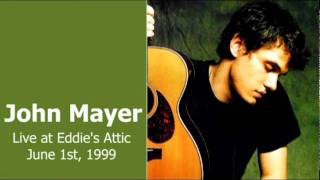 16 Back To You - John Mayer (Live at Eddie&#39;s Attic - June 1st, 1999)
