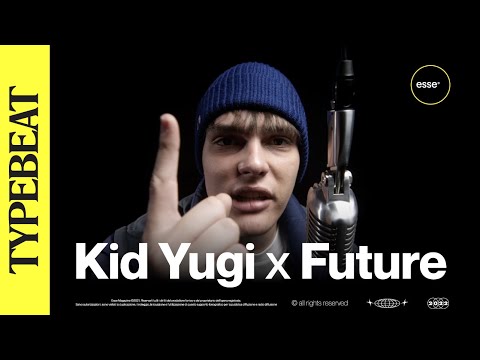 Kid Yugi rappa su un type beat di Future (prod. ABDXL) | ESSE TYPE BEAT