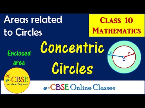 Concentric Circles | Areas related to Circles | Class 10 Maths | Area of Annular Gap | Enclosed Area