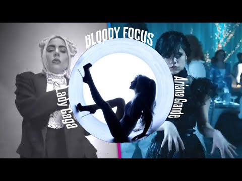 Bloody Mary x Focus | Lady Gaga & Ariana Grande | MASHUP