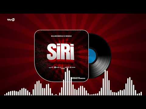 Salmonerah Ft. Mimah - Siri (Music Audio)