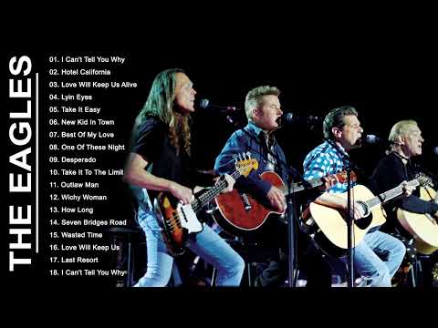 The Eagles Greatest Hits Full Album  Best Songs of The Eagles  2022 1080p