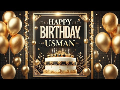 🎉 Happy Birthday Usman 🎂 | Personalized Birthday Song with Name | Best Birthday Song 2025 🎶
