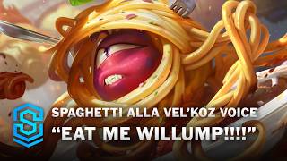 Spaghetti Alla Vel'Koz Special Interactions - Full Voice English