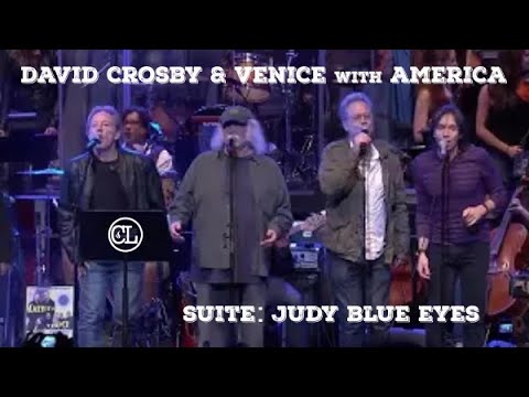 Suite: Judy Blue Eyes with David Crosby and Venice with America | 2011