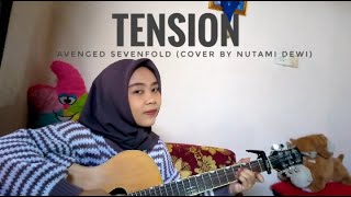 Tension - Avenged Sevenfold ( acoustic cover by Nutami Dewi )