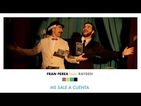 Fran Perea - Me sale a cuenta (feat. Rayden)
