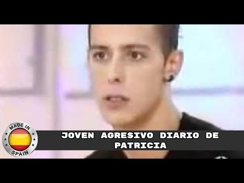 Joven agresivo en el Diario de Patricia | Made In Spain