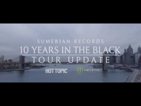 SUMERIAN 10 YEAR TOUR (Update #3)