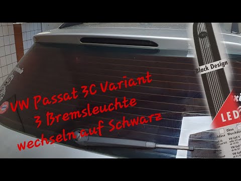 VW Passat 3C Variant 3 Bremsleuchte wechseln auf schwarz.