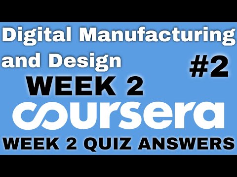 Digital Manufacturing Design week 1 quiz answers Digital Manufacturing Design week 1 coursera