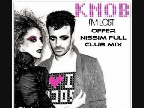 Knob - I'm Lost Offer Nissim Full Club Mix