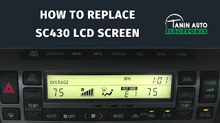 How to Fix Display on 2002-2010 Lexus SC430 Climate Control with LCD Replacement & LED Upgrade | TAE