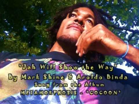 Mark Shine (Jah will show the way)