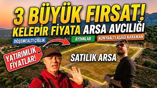 Şehirden Kaçış Rotası: Antalya Döşemealtı & Konyaaltı'nda 3 Dev Arsa F
