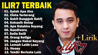 Download lagu ILIR7 LAGU LAGU TERPILIH 2024 mp3