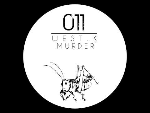 West.K - Nathalie - Original Mix (Black Bug Recordings)