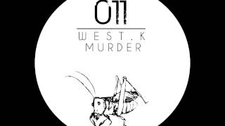 West.K - Nathalie - Original Mix (Black Bug Recordings)
