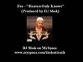 Eve - Heaven Only Knows