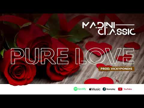 Madini Classic ft Gilad  - Pure Love (Official Mp3) SKIZA 7633411 Send To 811